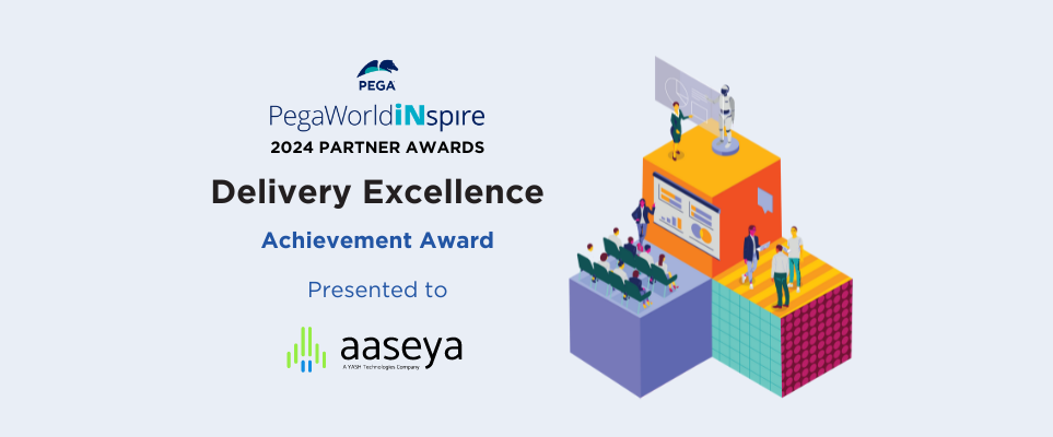 Aaseya Wins Prestigious Delivery Excellence Award from Pega